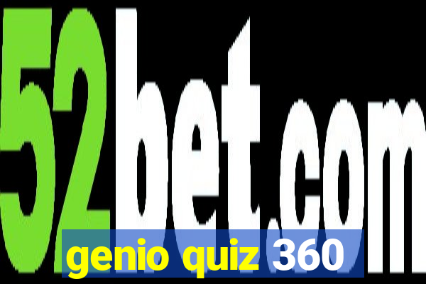 genio quiz 360